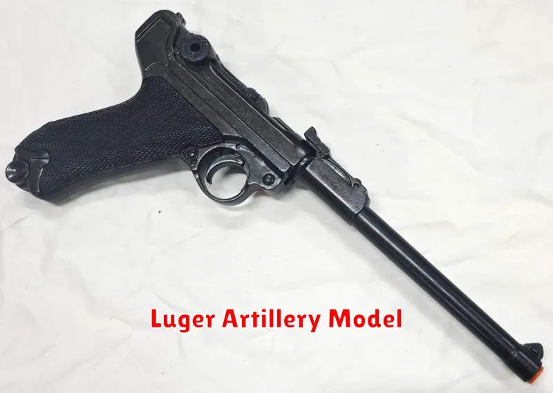 Luger Artillery Model