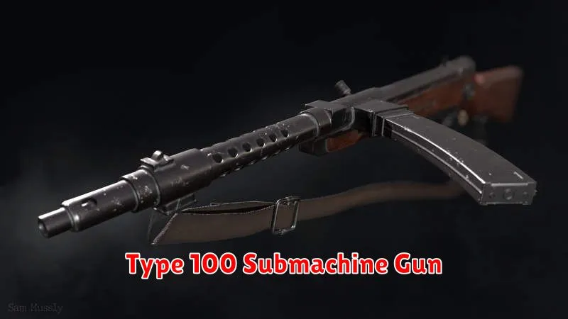 Type 100 Submachine Gun