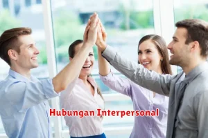 Hubungan Interpersonal